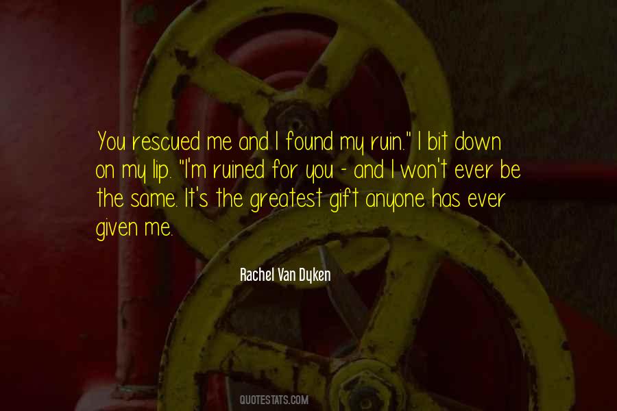 I'm Ruined Quotes #167497