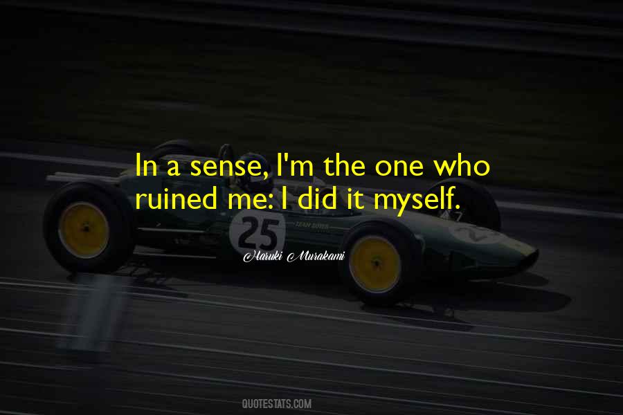 I'm Ruined Quotes #1773083
