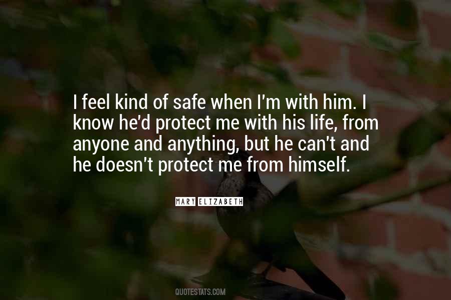 I'm Safe Quotes #607531