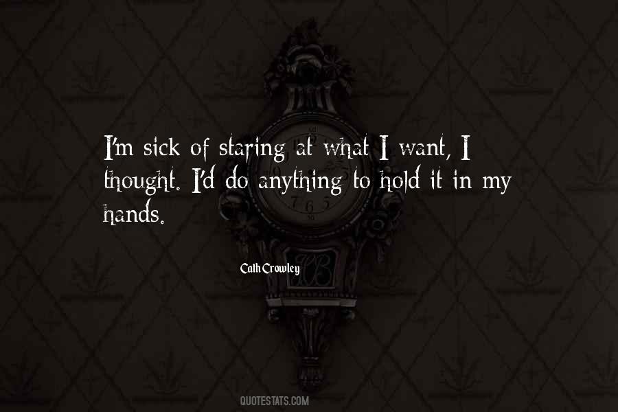 I'm Sick Quotes #1201617