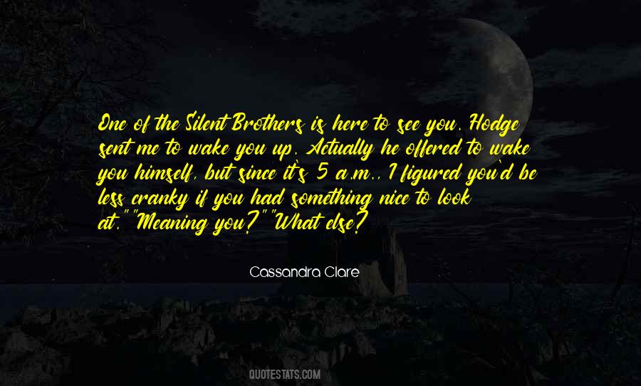 I'm Silent Quotes #1057970