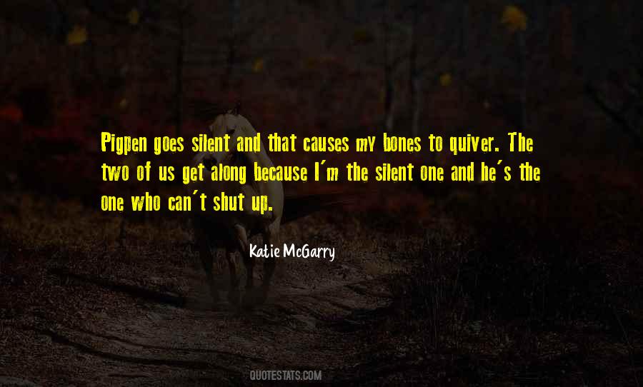 I'm Silent Quotes #147536