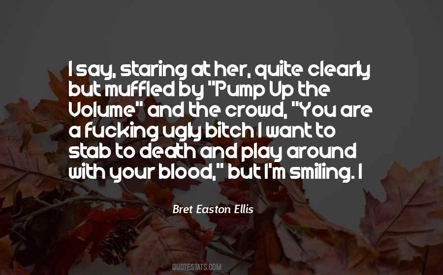 I'm Smiling But Quotes #106019