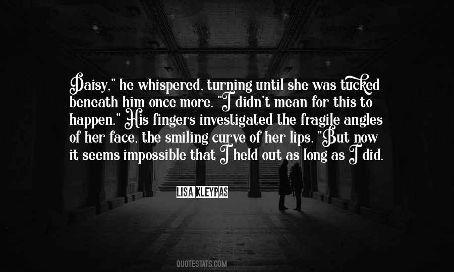 I'm Smiling But Quotes #1168527