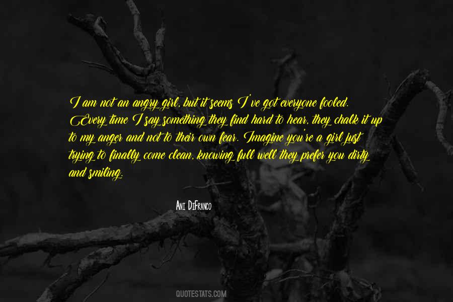 I'm Smiling But Quotes #1260302