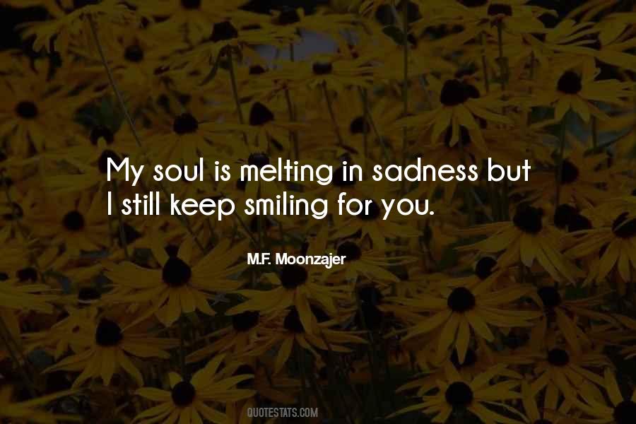 I'm Smiling But Quotes #1470977