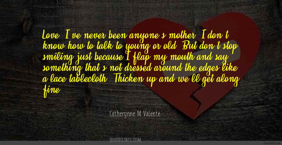 I'm Smiling But Quotes #1615922