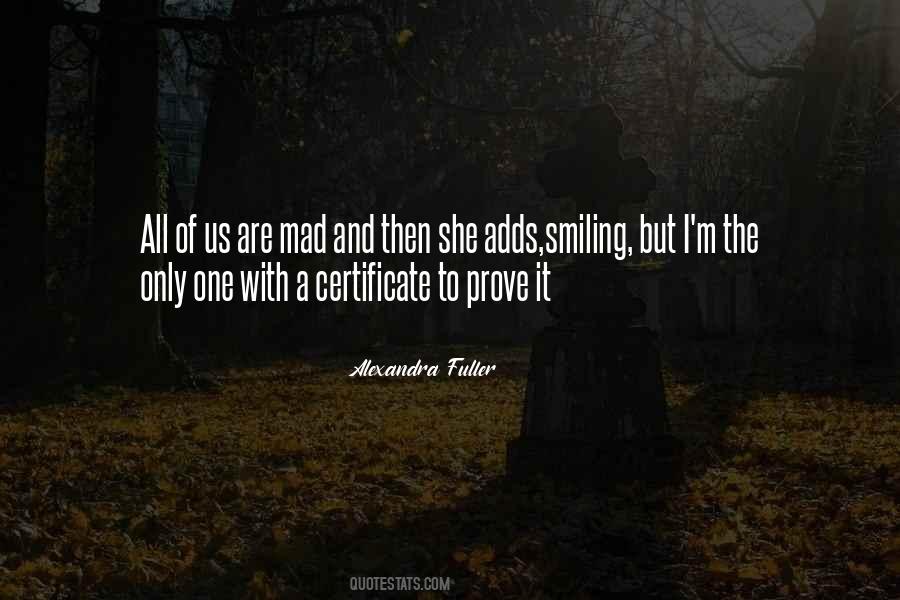 I'm Smiling But Quotes #1762183