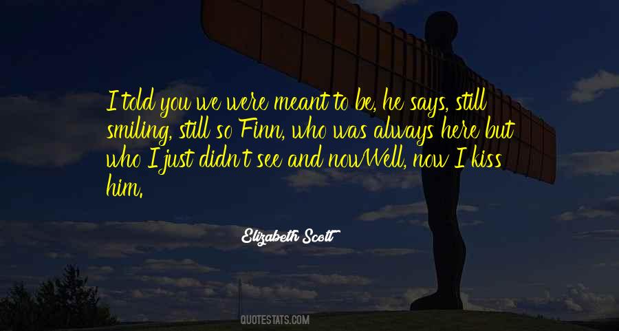 I'm Smiling But Quotes #244052