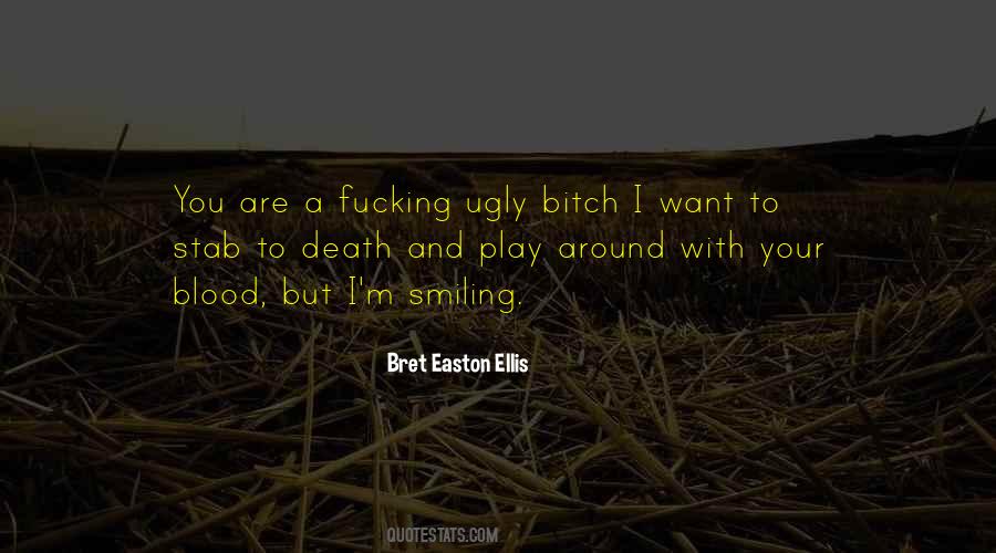 I'm Smiling But Quotes #463478