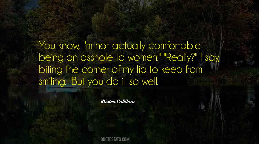 I'm Smiling But Quotes #794178