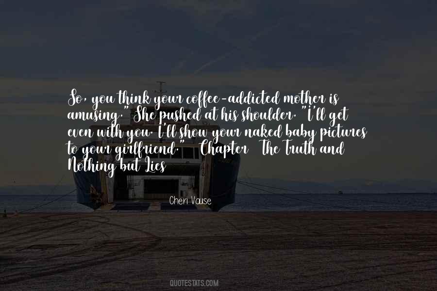 I'm So Addicted To You Quotes #1811382