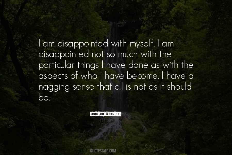 I'm So Disappointed Quotes #851537