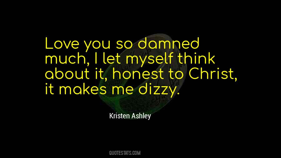 I'm So Dizzy Quotes #1248642