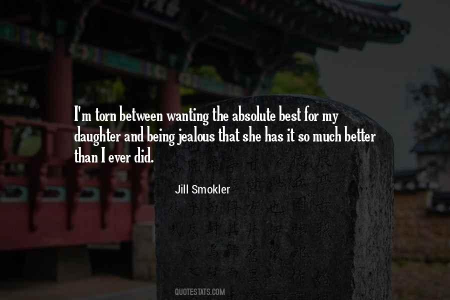 I'm So Much Better Than That Quotes #244415