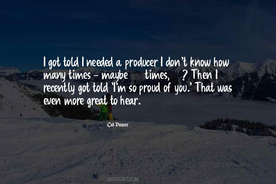 I'm So Proud Of You Quotes #1553582