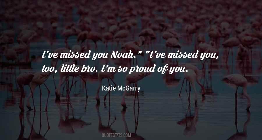 I'm So Proud Of You Quotes #1658466