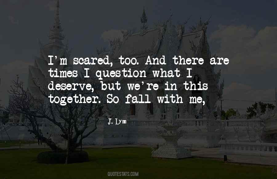 I'm So Scared Quotes #1174243