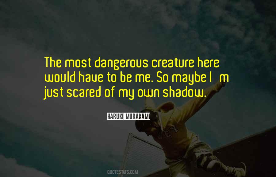I'm So Scared Quotes #1510986