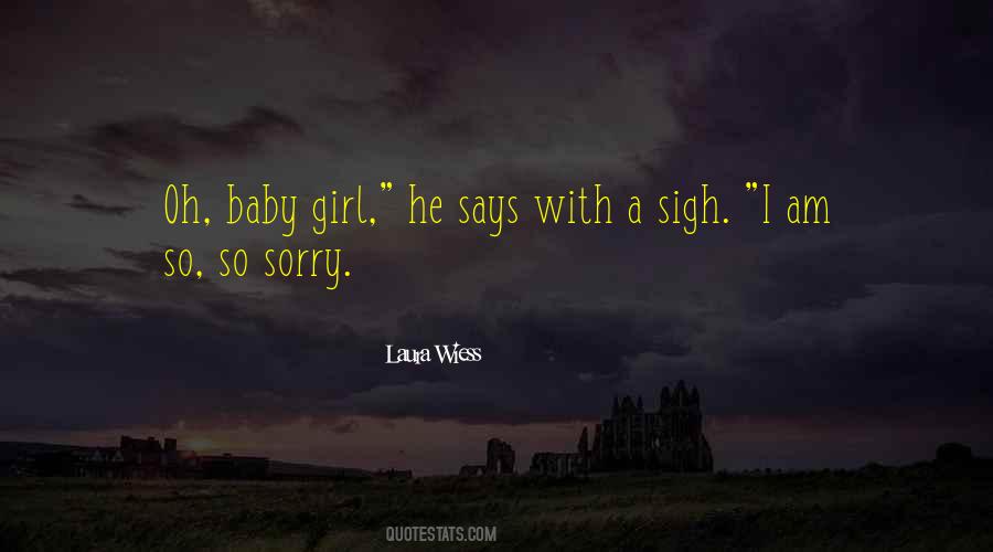 I'm So Sorry Baby Quotes #1064221