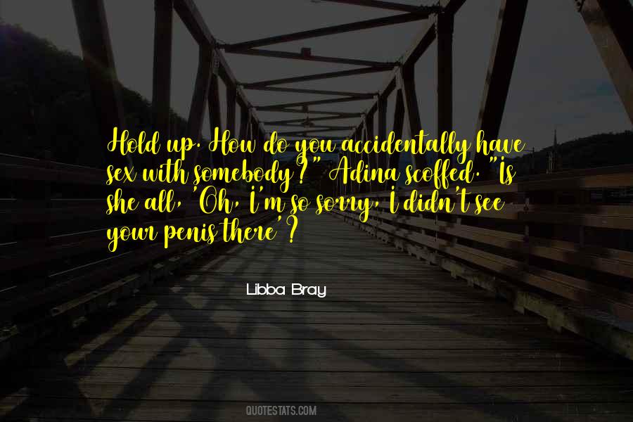 I'm So Sorry Quotes #1409031