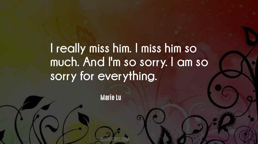 I'm So Sorry Quotes #182398
