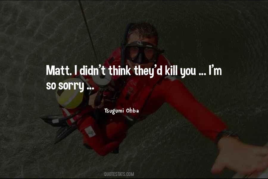 I'm So Sorry Quotes #43028