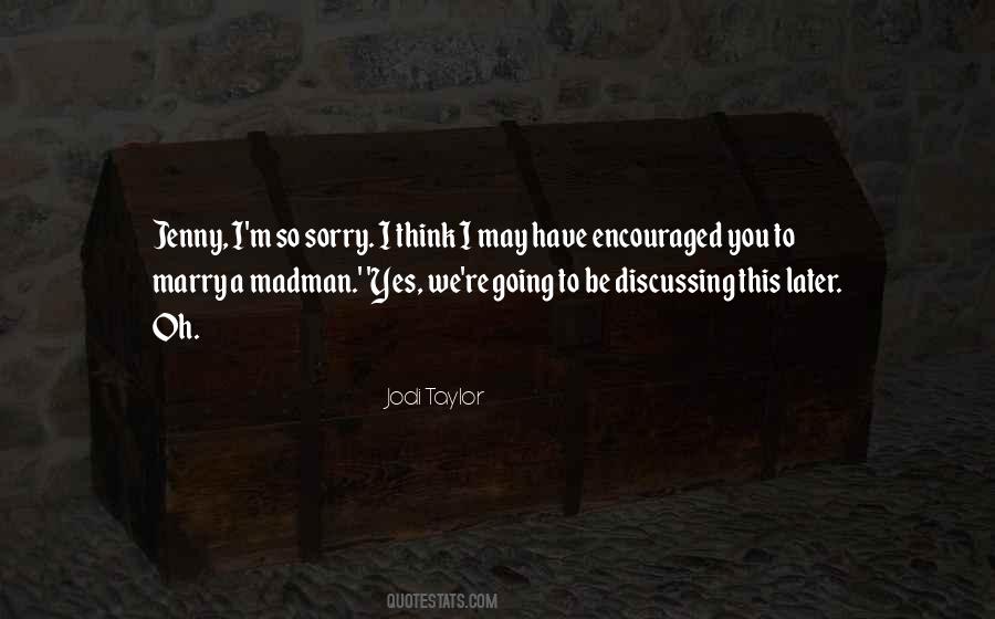 I'm So Sorry Quotes #545292