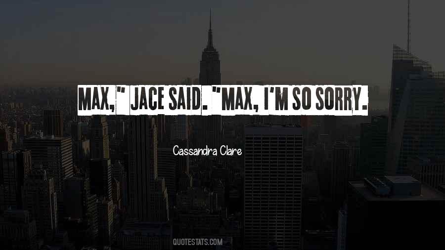 I'm So Sorry Quotes #719274