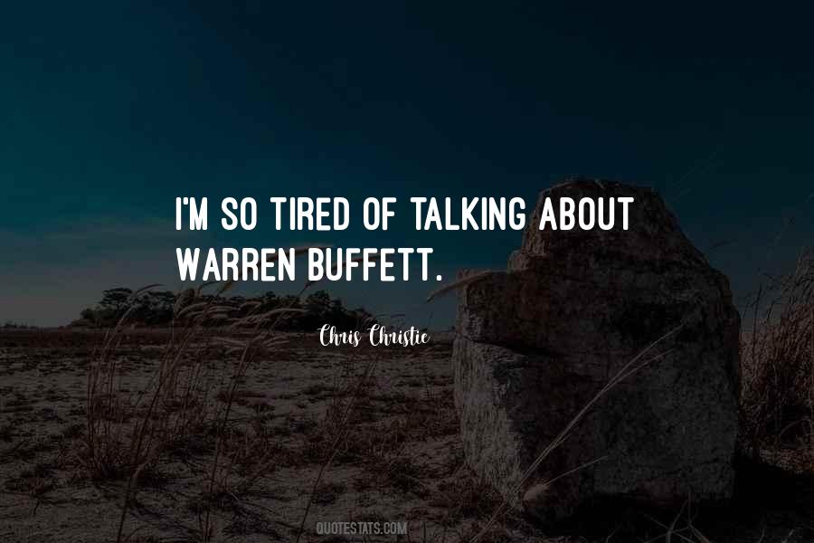 I'm So Tired Quotes #1564885