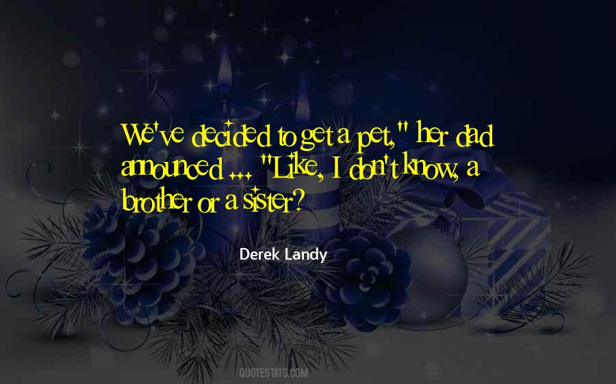 I'm Sorry Dad Quotes #4651