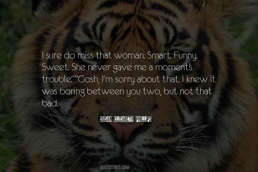 I'm Sorry Funny Quotes #1135216