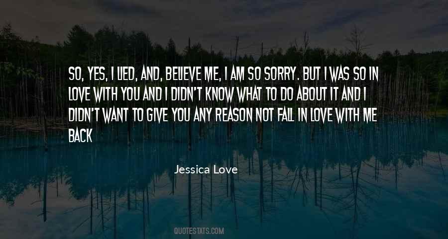 I'm Sorry I Lied Quotes #1754203