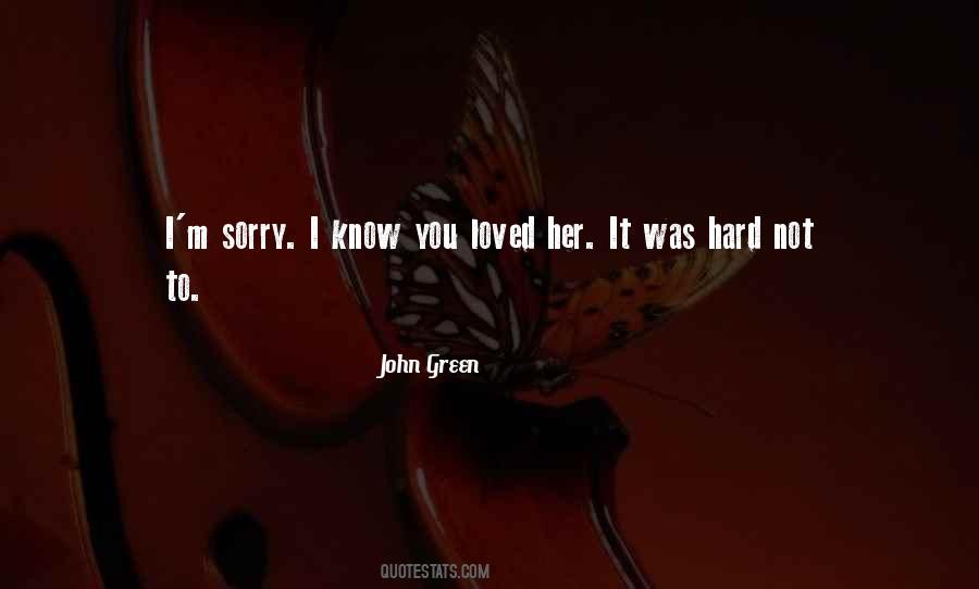 I'm Sorry I Love You Quotes #1122820