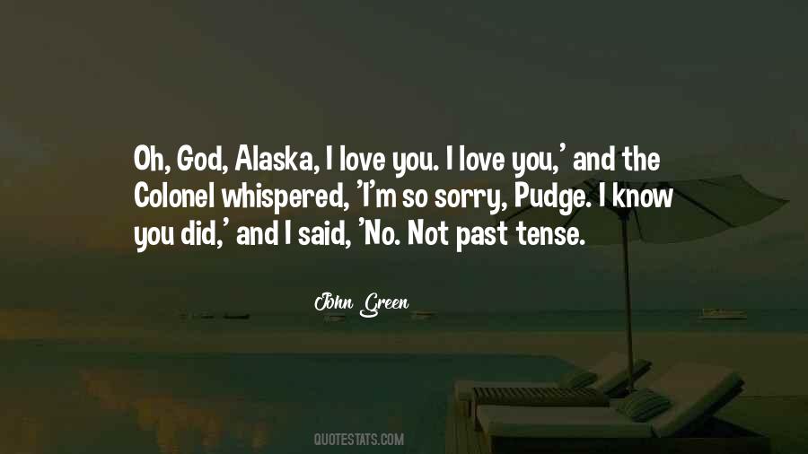 I'm Sorry I Love You Quotes #1329478