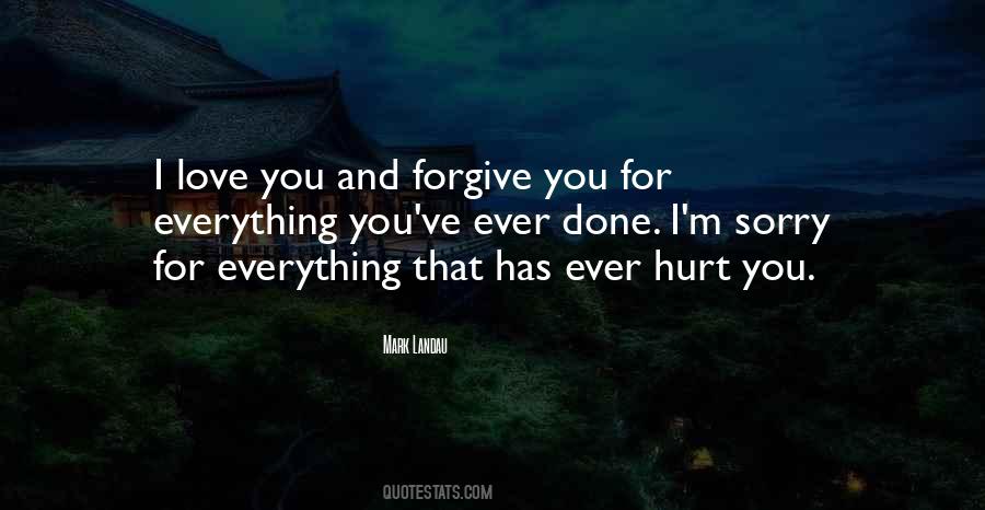 I'm Sorry I Love You Quotes #1431738