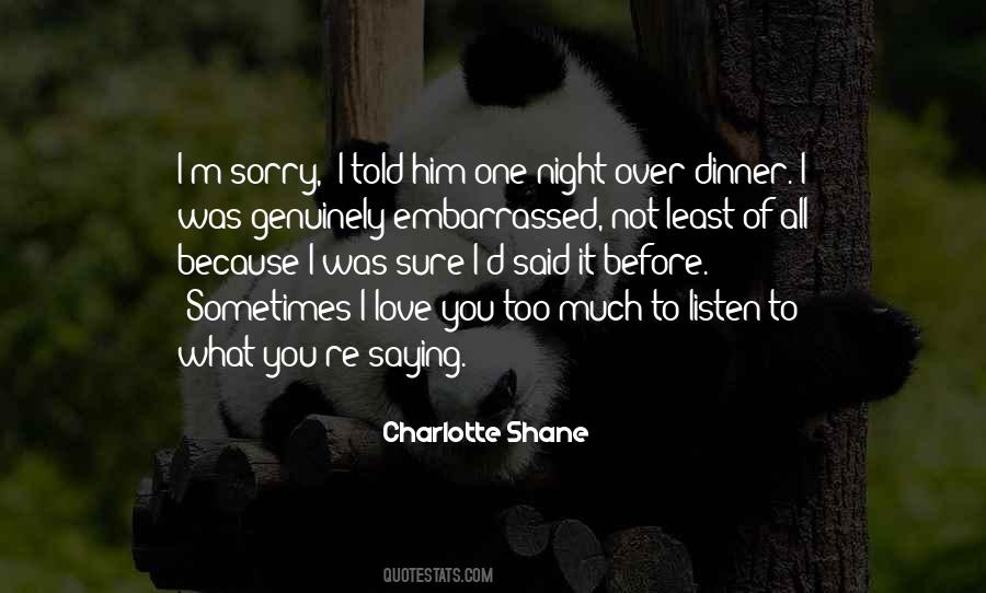 I'm Sorry I Love You Quotes #734956