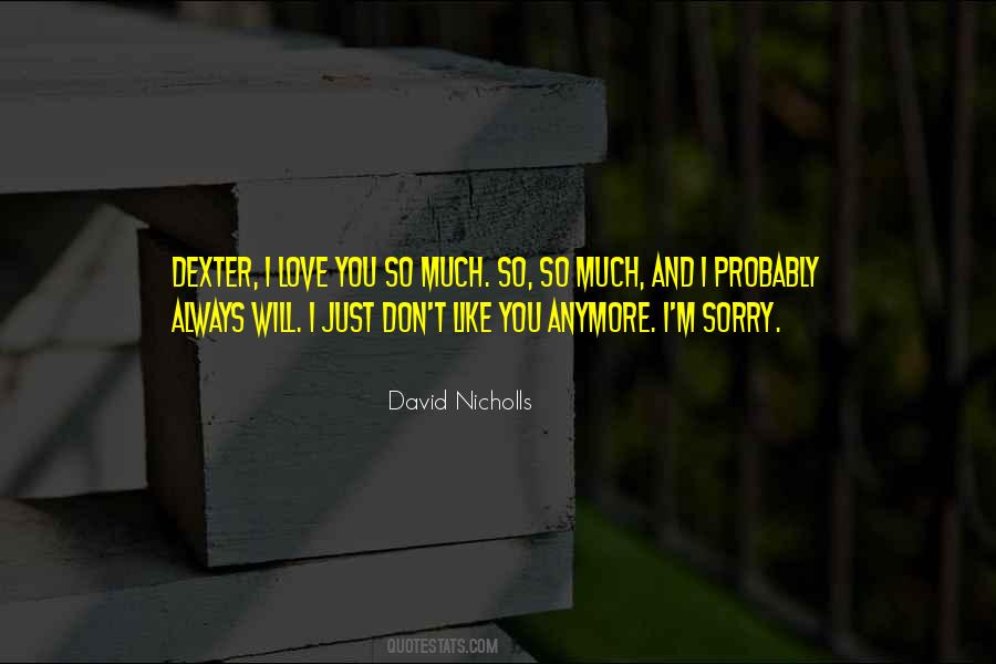 I'm Sorry I Love You Quotes #994941