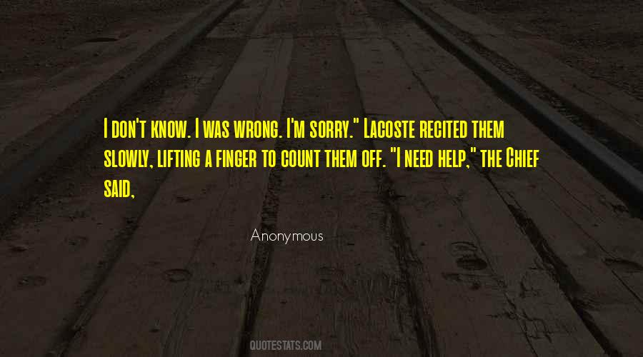 I'm Sorry I Was Wrong Quotes #1620371