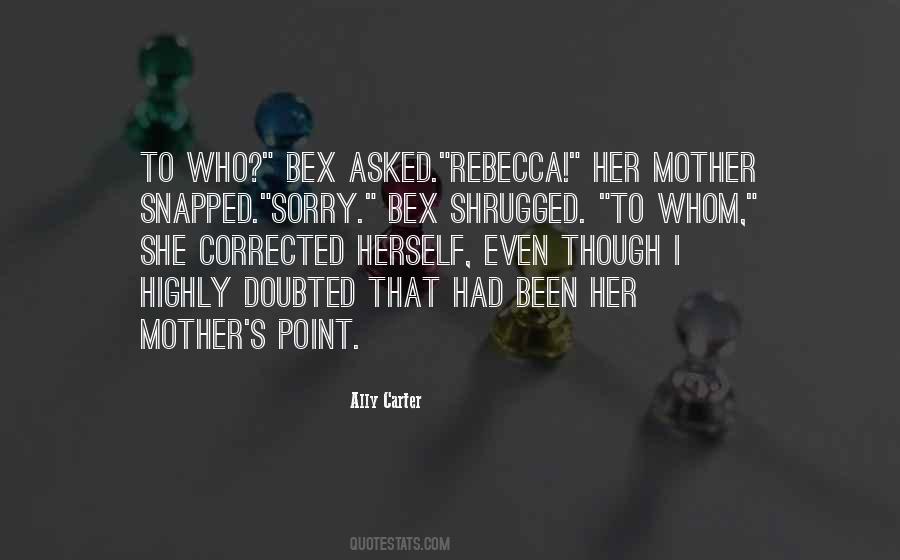 I'm Sorry Mother Quotes #835977