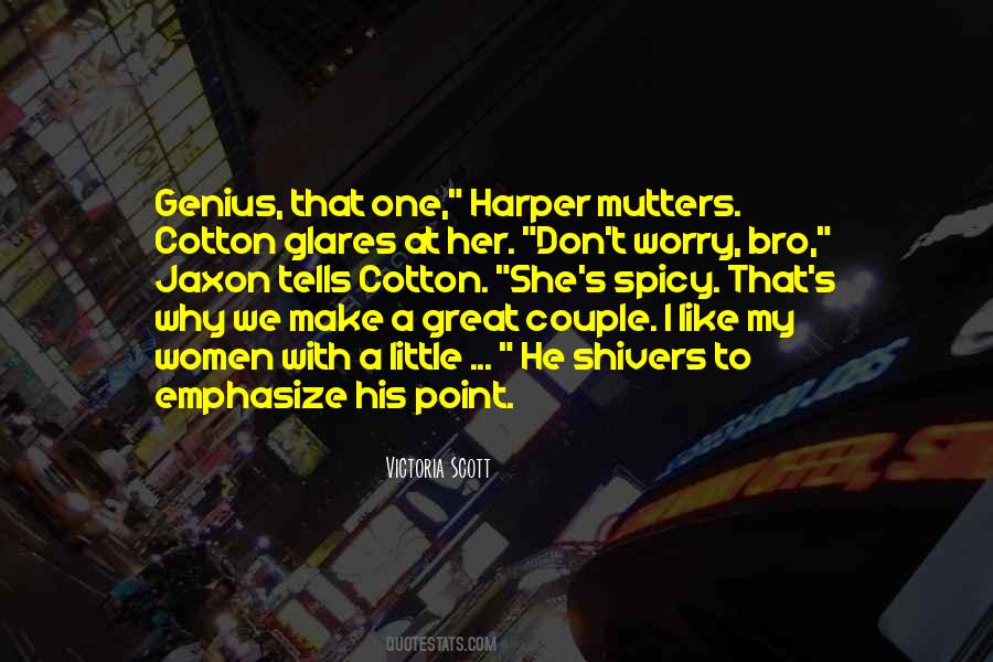 I'm Spicy Quotes #352954