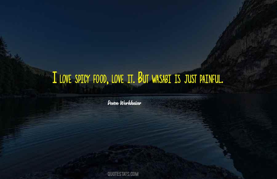 I'm Spicy Quotes #460300