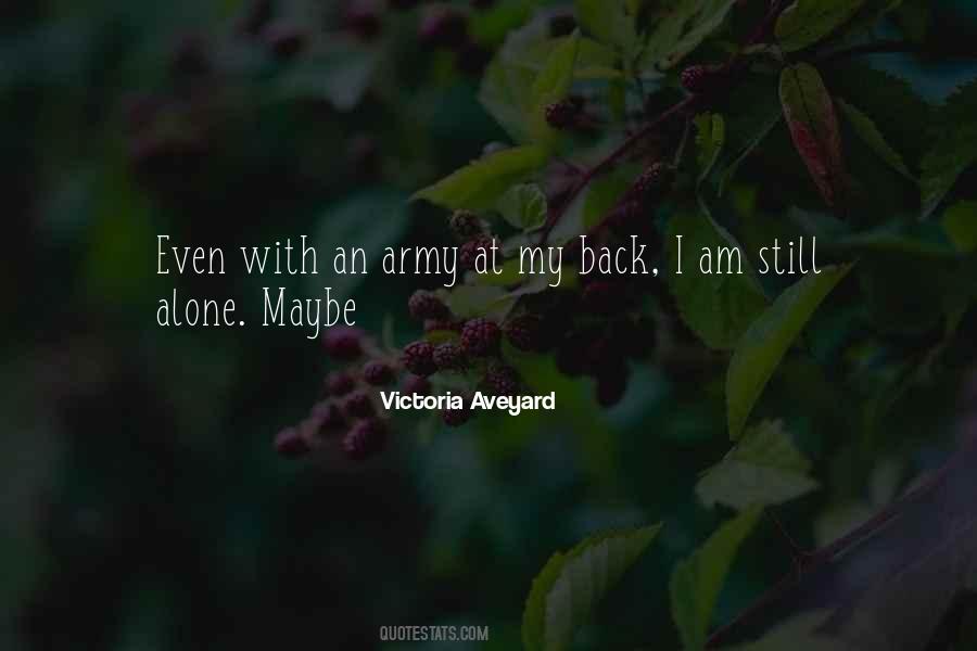 I'm Still Alone Quotes #1313089