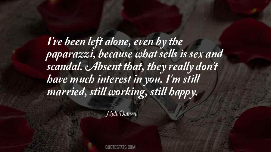 I'm Still Alone Quotes #1491419