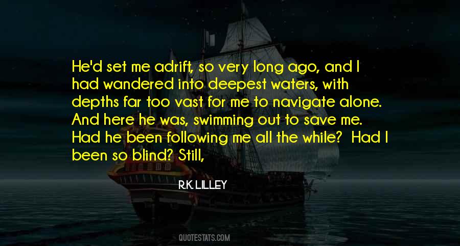 I'm Still Alone Quotes #603140
