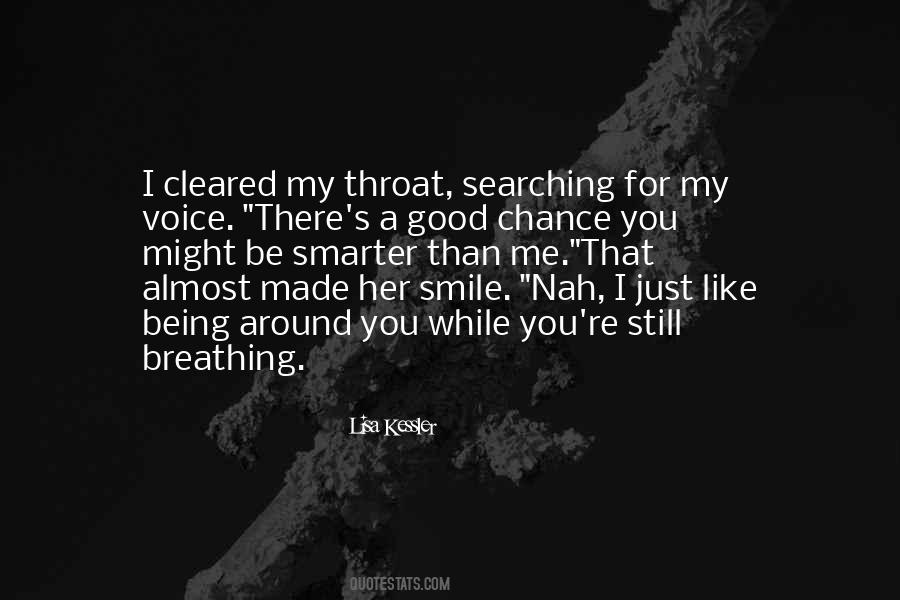 I'm Still Breathing Quotes #152805