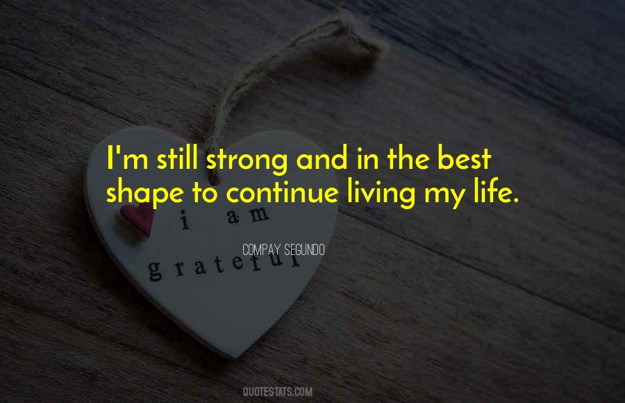 I'm Still Strong Quotes #1869542