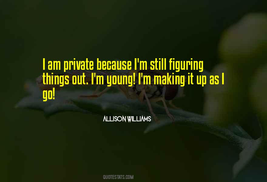 I'm Still Young Quotes #1344597