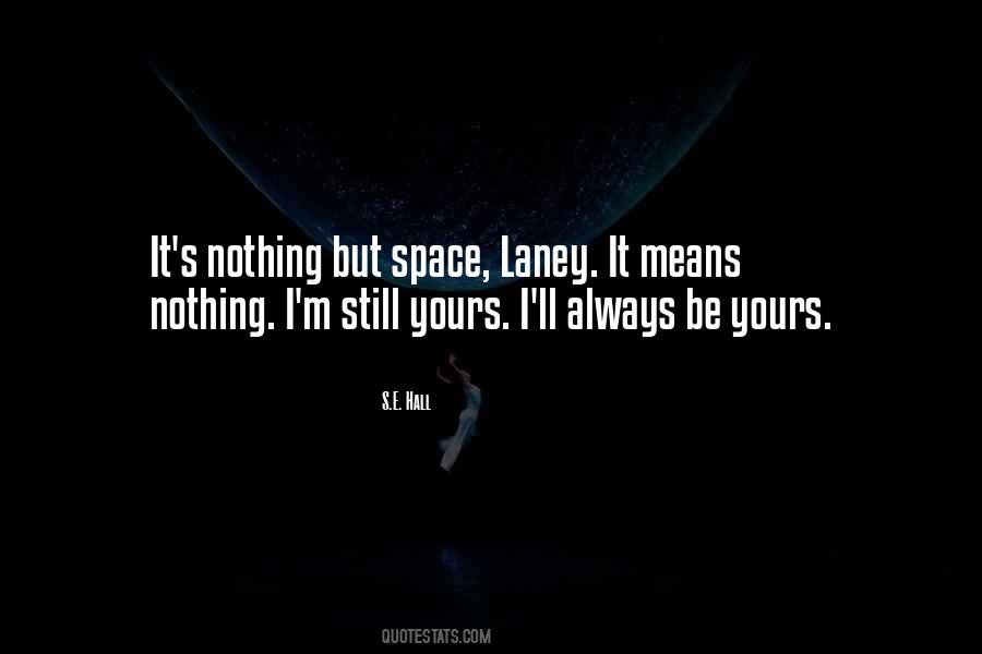 I'm Still Yours Quotes #1689141