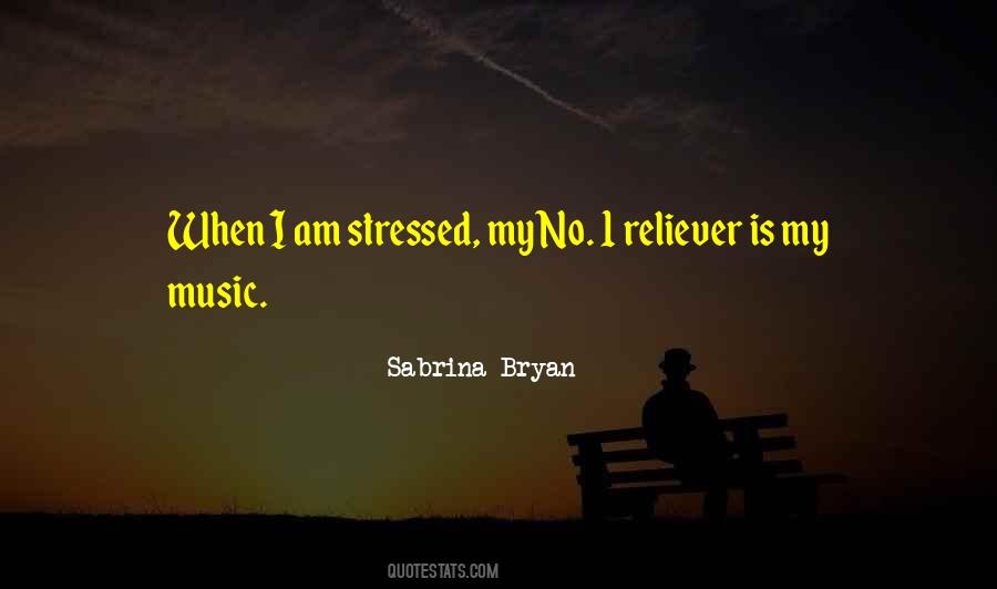 I'm Stressed Quotes #120178